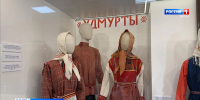 В Кировском краеведческом музее обновили зал этнографии и открыли экспозицию «Народы Вятского края» - ГТРК Вятка