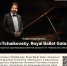 Tchaikovsky. Royal Ballet Gala - Выкса.РФ