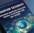 Постквантовая информационная безопасность. Ученый МИФИ написал две монографии о квантовой безопасности и защите цифровых платформ от квантовых атак - СарФТИ НИЯУ МИФИ